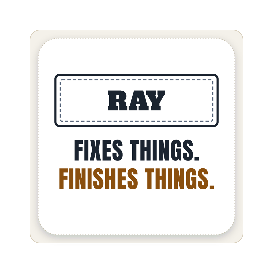 Fixes things. Finishes things. on a sticker